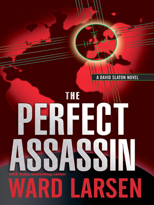 Title details for The Perfect Assassin by Ward Larsen - Wait list